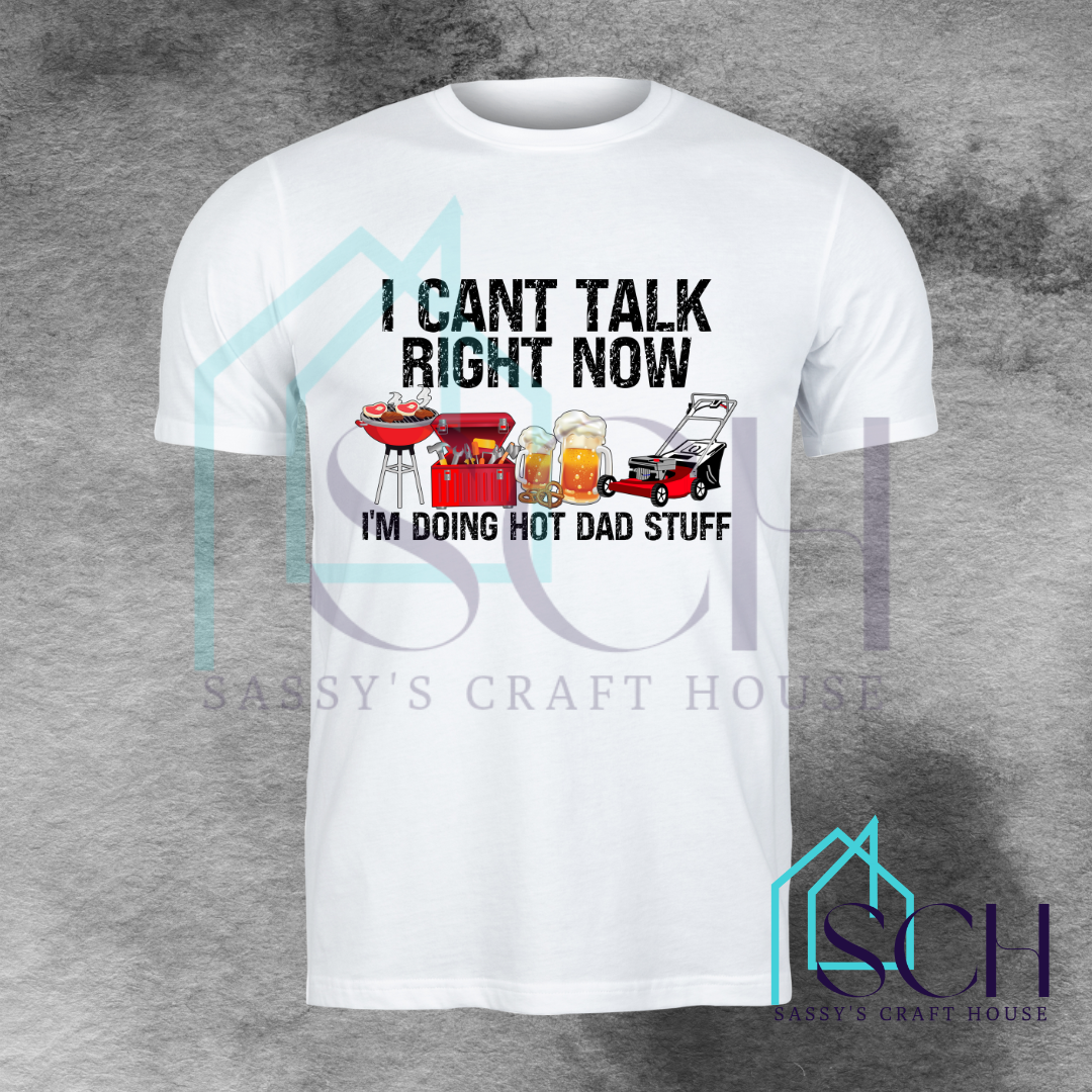 Hot Dad Stuff T-Shirt